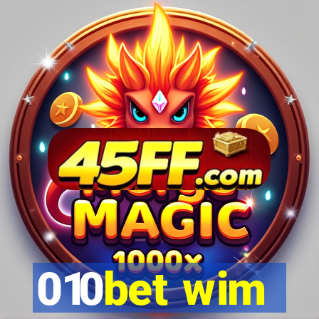 010bet wim